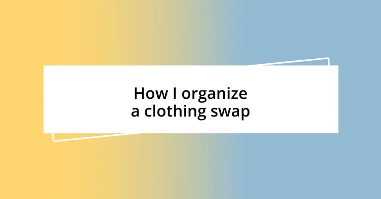 How I organize a clothing swap