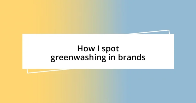 How I spot greenwashing in brands