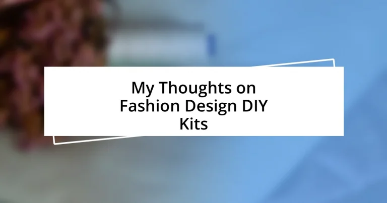 My Thoughts on Fashion Design DIY Kits