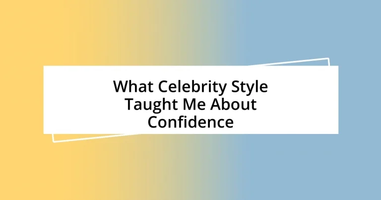 What Celebrity Style Taught Me About Confidence