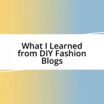 What I Learned from DIY Fashion Blogs