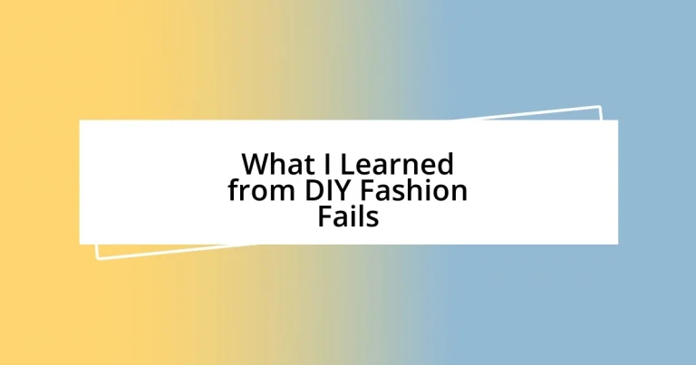 What I Learned from DIY Fashion Fails