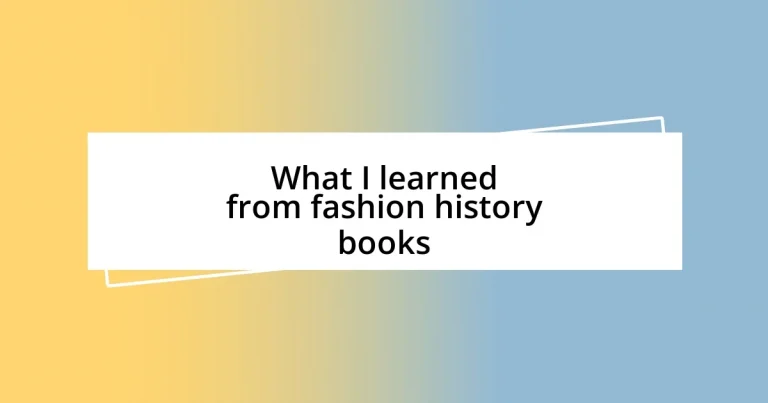 What I learned from fashion history books