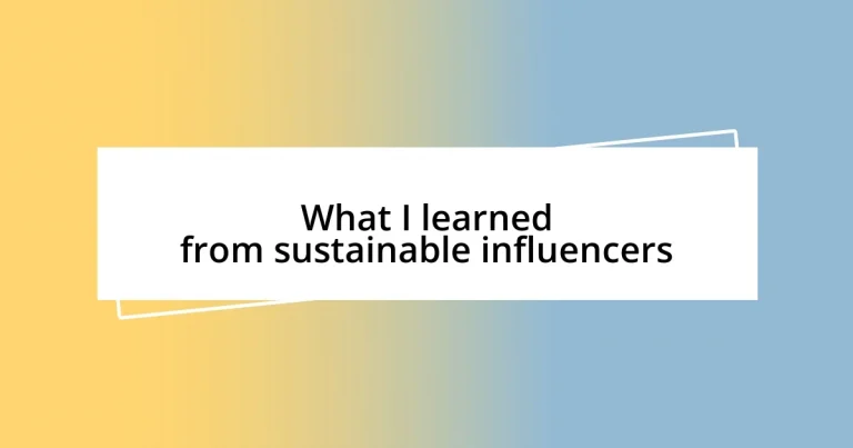 What I learned from sustainable influencers