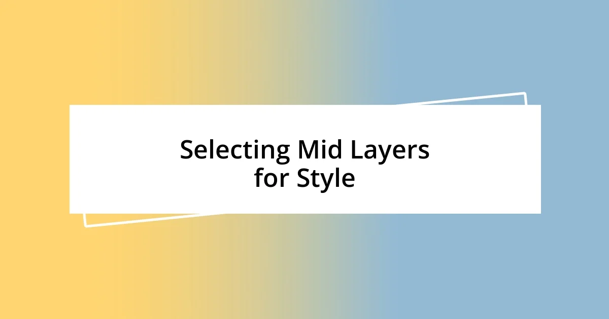 Selecting Mid Layers for Style