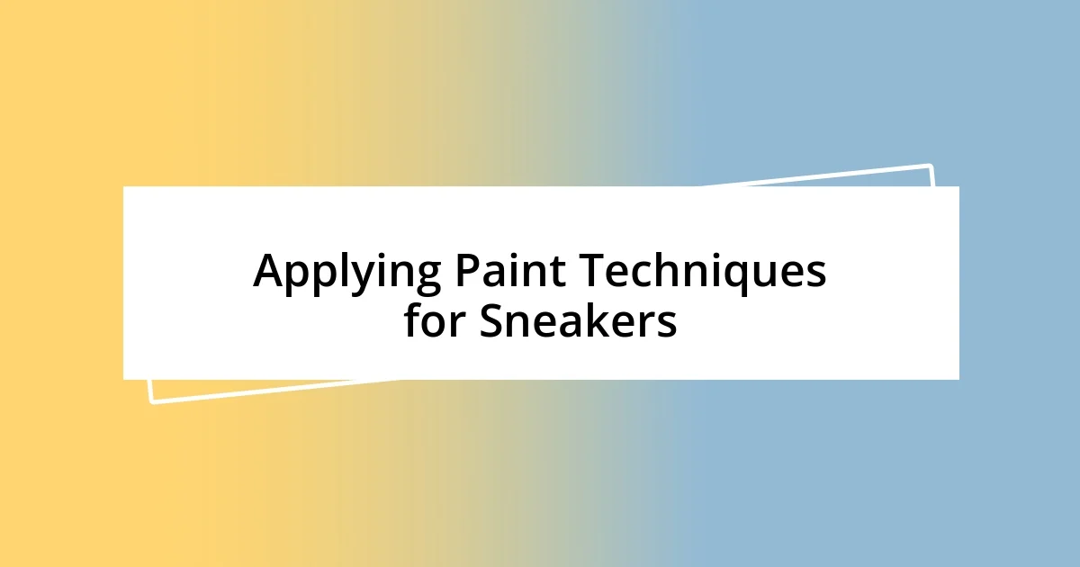 Applying Paint Techniques for Sneakers