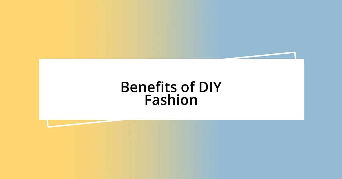 Benefits of DIY Fashion