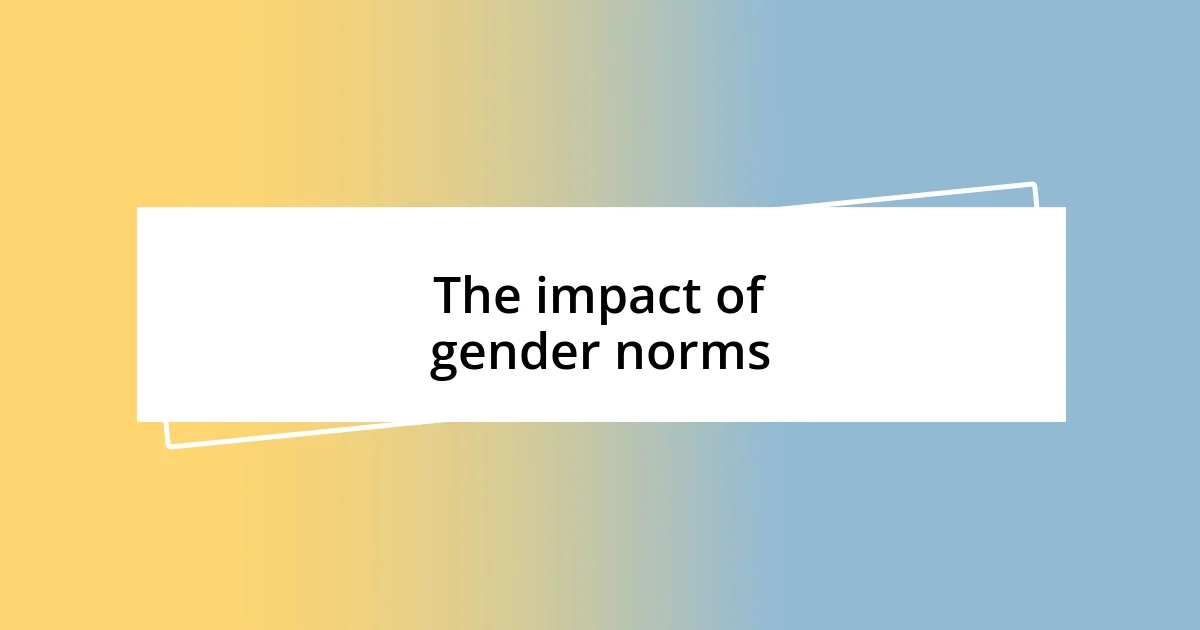 The impact of gender norms