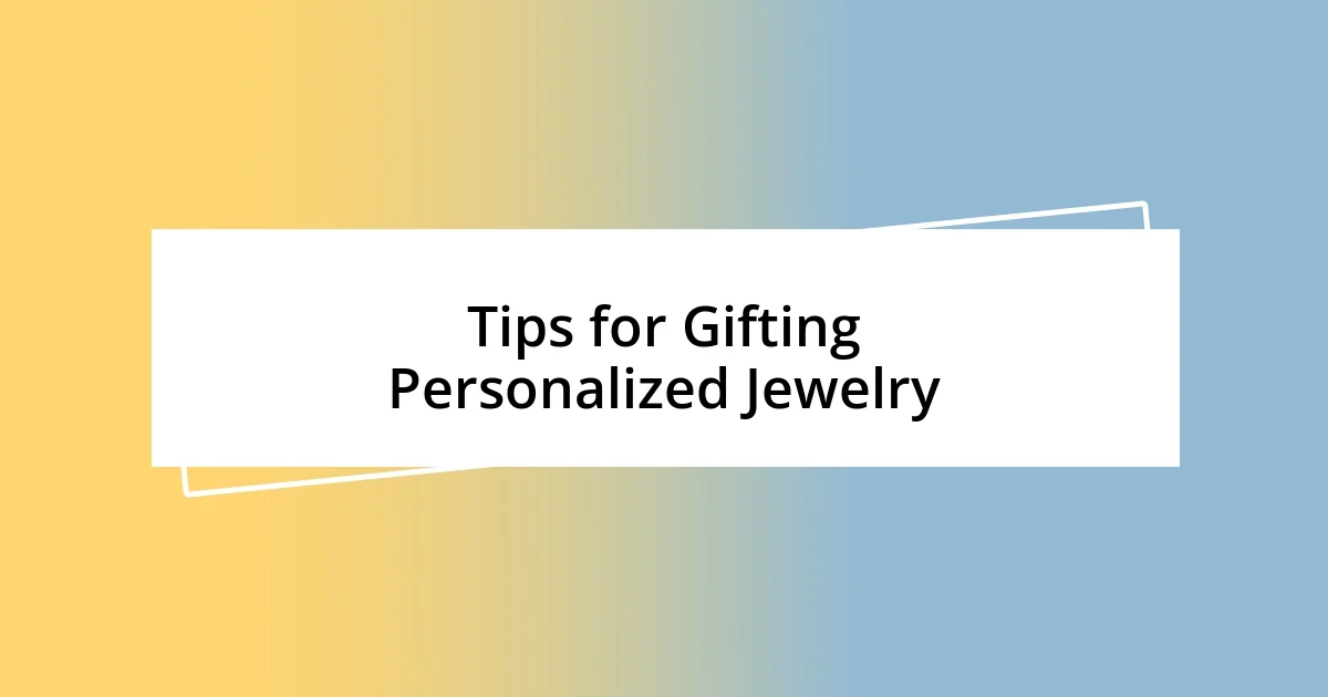 Tips for Gifting Personalized Jewelry